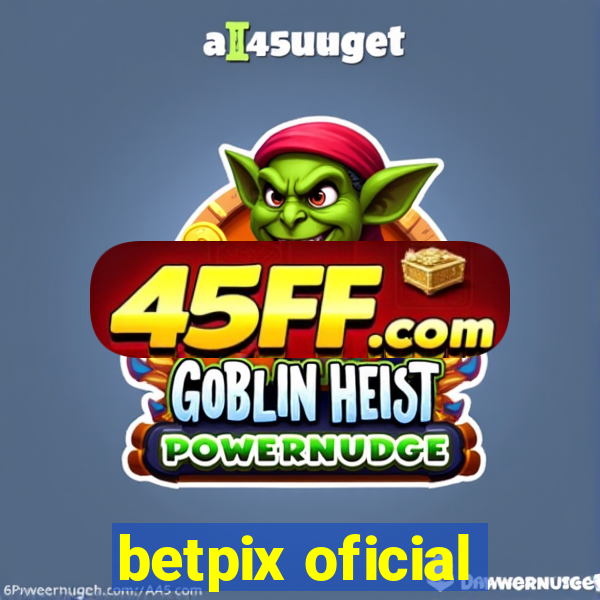 betpix oficial